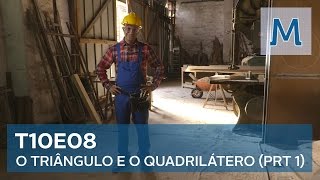 Isto é Matemática  T10E08  “O Triângulo e o Quadrilátero Parte 1” [upl. by Rooker546]