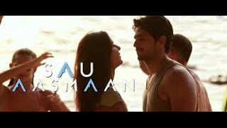 Official Making of Sau Aasmaan Song Baar Baar Dekho Movie 2016 [upl. by Notneb]