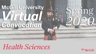 McGill University Spring 2020 Virtual Convocation  Health Sciences [upl. by Adnaluy890]