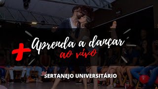 AULA DE SERTANEJO UNIVERSITÁRIO  APRENDA A DANÇAR AO VIVO AULA0218 [upl. by Lamprey]