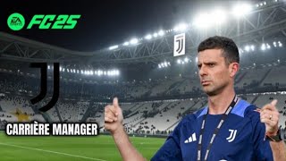 FC 25  CARRIERE MANAGER JUVENTUS [upl. by Nosreffej]