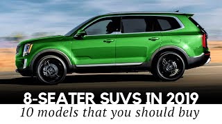 Top 10 Spacious 8Seaters in 2019 New and AllTime Favorite SUVs [upl. by Pedro]