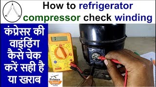 How to refrigerator compressor testing check winding कंप्रेसर की वाइंडिंग कैसे चेक करें [upl. by Nylirad]