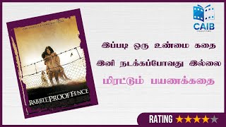 RABBIT PROOF FENCE AUSTRALIA FILM REVIEW IN TAMIL Cinema at its best [upl. by Norvun]