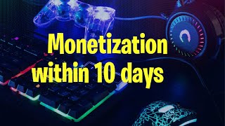 Monetization within 10 days [upl. by Ellak]