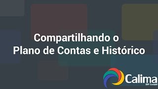 Compartilhando o Plano de Contas e Histórico  Módulo Contábil  Calima ERP Contábil [upl. by Adelice]