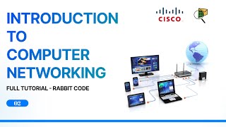 1 Introduction to Computer Networking  CCNA  Rabbit Code [upl. by Cooperstein]