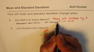 How will Mean and Standard Deviation change if Datum is Added by or Doubled [upl. by Ainotna]