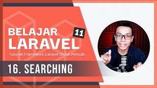 Belajar Laravel 11  16 Searching [upl. by Lorie237]