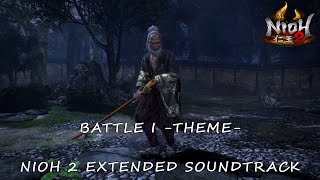 Battle I Theme  Nioh 2 Extended Soundtrack HQ [upl. by Anilram640]