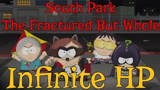 South Park  The Fractured But Whole  INFINITE HP  Works 100 [upl. by Rola597]