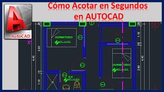 CÓMO ACOTAR PLANOS EN AUTOCAD EN SEGUNDOS sin Autolisp  COSREC [upl. by Mullac]