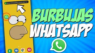 COMO TENER BURBUJAS EN WHATSAPP SIN INSTALAR APPS [upl. by Olegnalehcim]