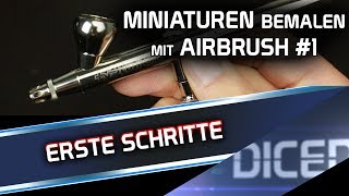 Miniaturen bemalen mit Airbrush  Anfängertipps 1  Das Setup und erste Versuche  DICED [upl. by Wiltz]