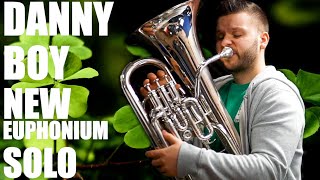 quotDanny Boyquot  NEW EUPHONIUM SOLO VERSION Play Along Matonizz [upl. by Avihs]