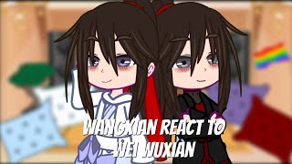 WangXian react to Wei Wuxian  •mdzs• part 2 [upl. by Fisoi882]