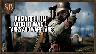 The Parabellum  Amazing World War 1 Battles Warband Mod  SurrealBeliefs [upl. by Arreip]