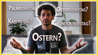 Was feiern Christen an Ostern Von Palmsonntag bis Ostermontag [upl. by Olympie]