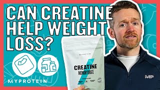 Creatine For Weight Loss Does It Really Help  Nutritionist Explains  Myprotein [upl. by Bedelia]