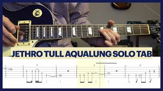 Jethro Tull Aqualung Solo  Guitar Tab  Tutorial  Lesson [upl. by Ellevehs]