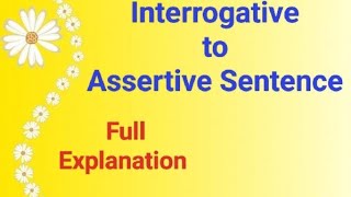 Interrogative to Assertive Sentence Alameen Academy [upl. by Patrizius]