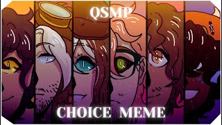 Choice  Meme QSMP Animation [upl. by Marthe283]