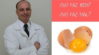 Ovo faz Bem Ovo faz Mal  Dr Moacir Rosa [upl. by Heddi453]