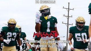 MHSAA D6 Regional Finals  Jackson Lumen Vs Constantine  Full Game Highlights [upl. by Columbyne]