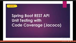 Spring Boot Rest API Unit Testing with Code Coverage  Ashok IT [upl. by Einnaoj]