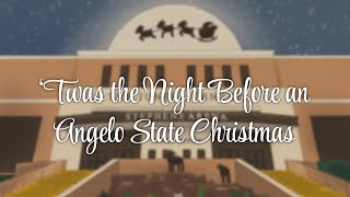 Twas the Night Before an Angelo State Christmas  Angelo State University [upl. by Cerf]