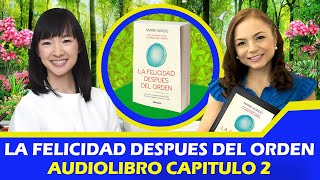 AUDIOLIBRO LA FELICIDAD DESPUES DEL ORDEN CAPITULO 2SONIA VARELA [upl. by Caspar]