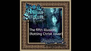 Antiquus Scriptum  The fifth illusion Rotting Christ cover [upl. by Sidonius]