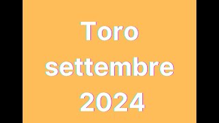 Toro settembre 2024 [upl. by Cummins763]