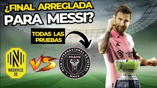 Final leagues Cup Inter de Miami vs Nashville ¿arreglada para que Messi la ganara [upl. by Nekal]