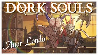 DORK SOULS quotAnor Londoquot Dark Souls Short Parody [upl. by Lebyram]