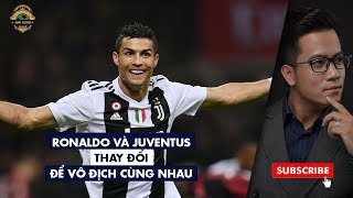 RONALDO VÀ JUVENTUS HỌ ĐÃ THAY ĐỔI ĐỂ VÔ ĐỊCH CÙNG NHAU [upl. by Elisabeth535]