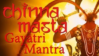 Chinnamasta Gayatri Mantra  Gayatri Mantra of Goddess Chinnamasta  108 Times [upl. by Medwin]