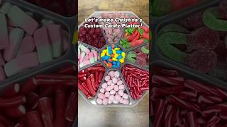 🍬✨Let’s make Christina’s Custom Candy Platter✨🍬 shorts [upl. by Ha]