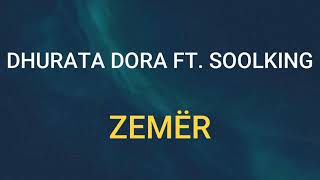 🎧 DHURATA DORA FT SOOLKING  ZEMËR SLOWED amp REVERB [upl. by Idonah]