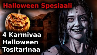 4 Karmivaa Halloween Tositarinaa  Halloween Spesiaali  Kauhutarina [upl. by Yclek]