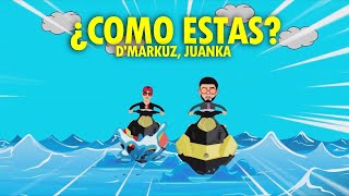 DMarkuz X Juanka  Como Estas Official AudioVideo Official [upl. by Aihsekin368]