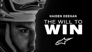 The Will To Win  A Haiden Deegan Film by Alpinestars [upl. by Raynata]