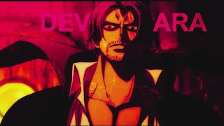 Shanks X Devara AMV EDIT Akagami No Shanks [upl. by Adley]