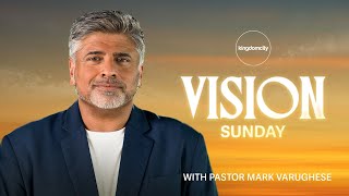 Vision Sunday 2024  Kingdomcity [upl. by Meeharbi]