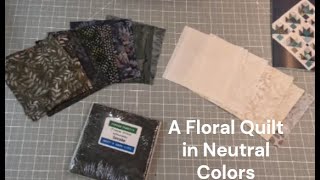 Episode 63  A Floral Quilt in Neutral Colors [upl. by Jeconiah]