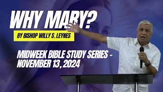 WHY MARY By Bishop Willy S Leynes [upl. by Toomay801]