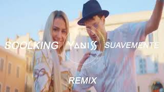 Soolking  Suavemente YANISS Remix Officiel [upl. by Zobias]