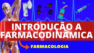 INTRODUÇÃO A FARMACODINÂMICA ENSINO SUPERIOR  FARMACOLOGIA  TIPOS DE RECEPTORES [upl. by Icyaj82]