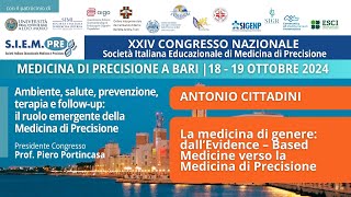 A Cittadini quotLa medicina di genere dall’Evidence – Based Medicine verso la Medicina di Precisionequot [upl. by Odericus208]