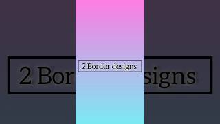 Border designs artwork borderart shortvideo shorts aesthetic frontpagedesignforschoolproject [upl. by Kciredorb]